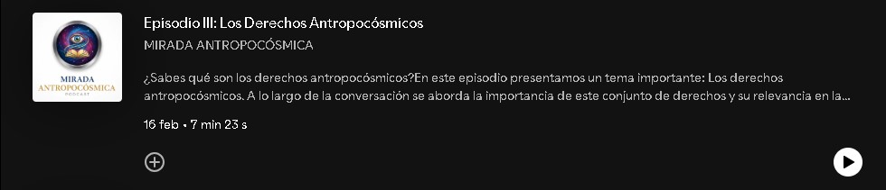 Episodio III: Los Derechos Antropocósmicos.